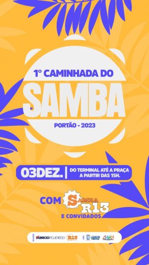 CAMINHADA DO SAMBA EM PORTÃO