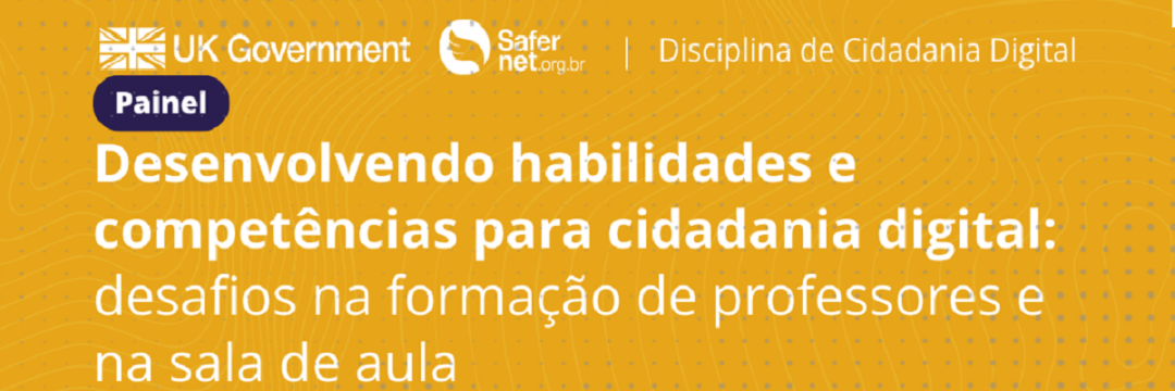 safernet-e-governo-do-reino-unido-promovem-painel-sobre-cidadania-digital-no-fib14,-em-curitiba