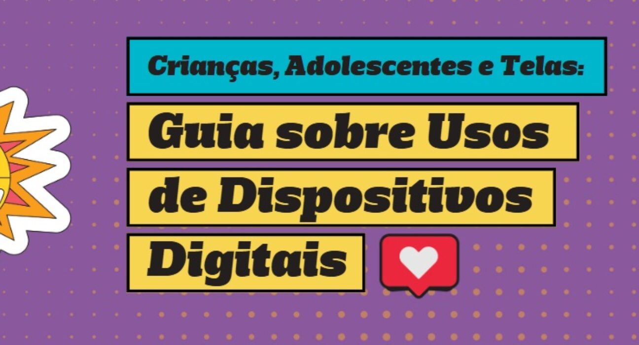 safernet-participa-do-lancamento-do-guia-“criancas,-adolescentes-e-telas”